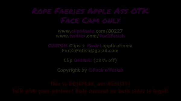 Rope Faeries Apple Ass OTK - Face - 11:42min, Sale: $11 Film keren baru